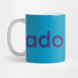 ADORED Mug